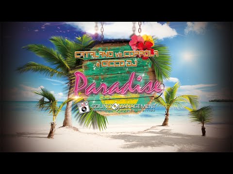 CATALANO vs COPPOLA & CICCO DJ - Paradise (HIT PARADE DANCE CARNIVAL 2024)