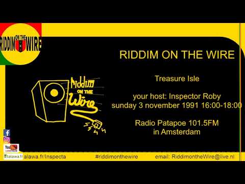 Riddim on the Wire Radio - Treasure Isle - 3 november 1991