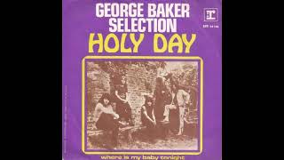 George Baker Selection - Holy Day