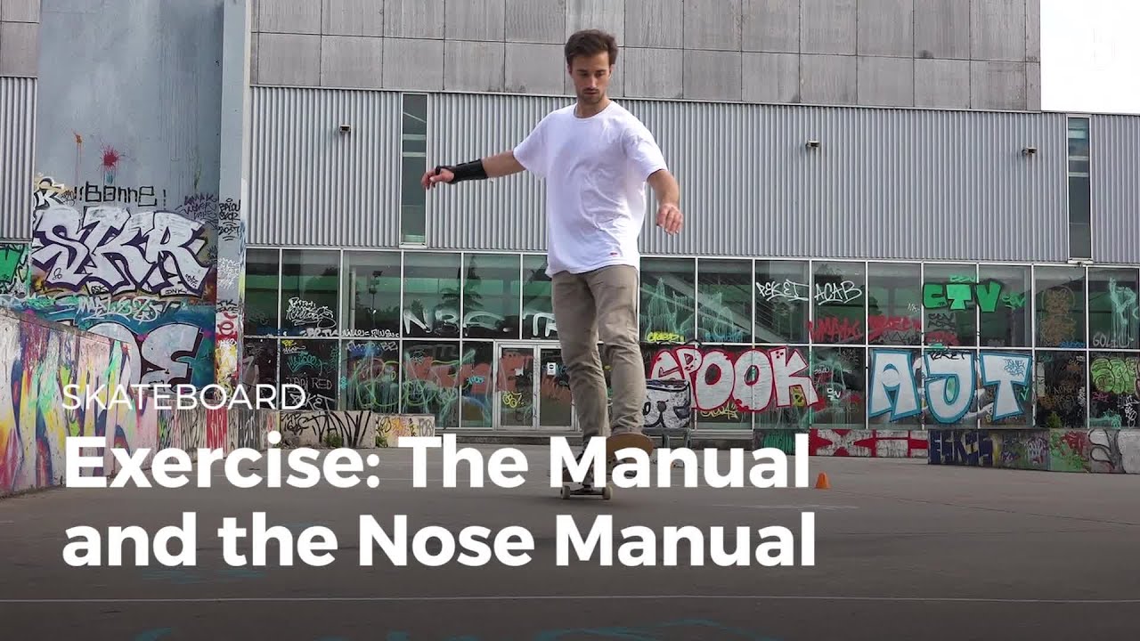 Exercise The Manual and the Nose Manual Skateboarding Sikana