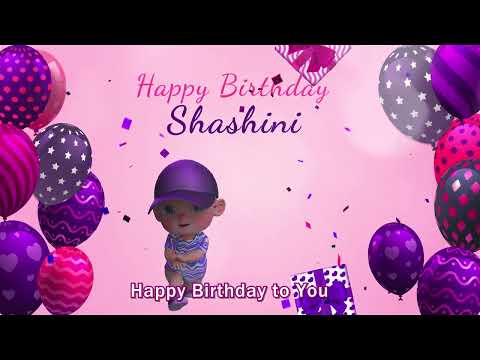 Happy Birthday Shashini | Shashini Happy Birthday Song | Shashini