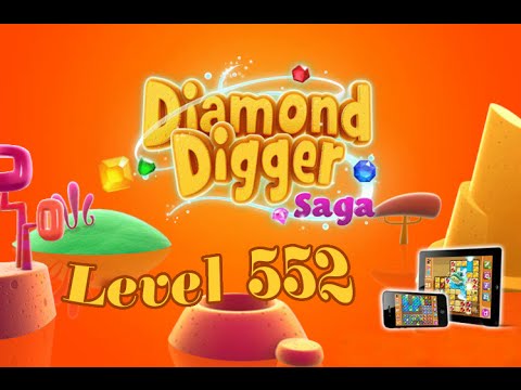 Diamond Digger Saga Level 552