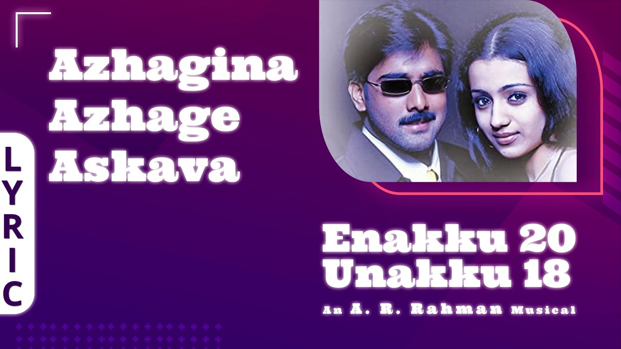 Azhagina Azhagi Askava Song Lyrics | Enakku 20 Unakku 18 | Surjo Bhattacharya, Shreya Ghoshal