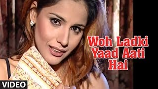 Woh Ladki Yaad Aati Hai - Most Popular Video Chhote Majid Shola (Full Song)