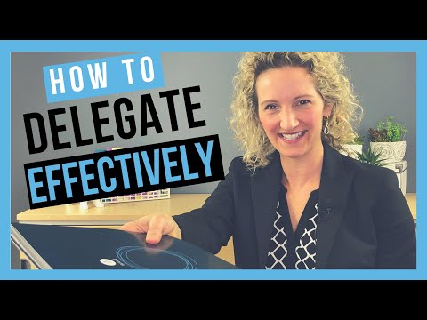 Delegate Effectively (DELEGATION TIPS FOR SUCCESS)