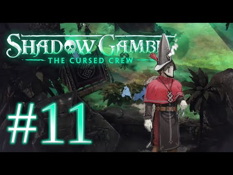 SHADOW GAMBIT: THE CURSED CREW #11 💀 Borke und Dornen