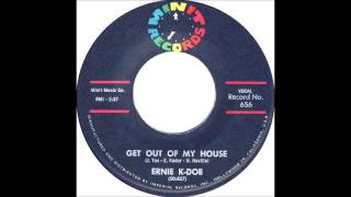 Ernie K-Doe -Get Out Of My House / Loving You 1962 Minit 656