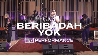 Download lagu GIGI - Beribadah Yok (Live at The Studio) mp3 Download lagu GIGI - Beribadah Yok (Live at The Studio) mp3
