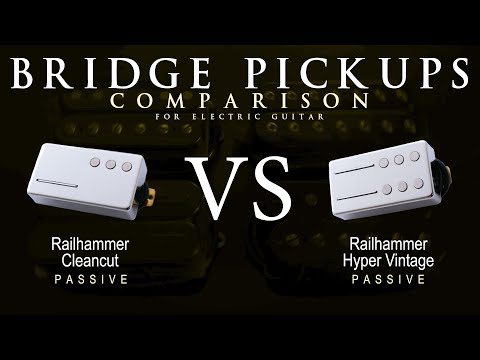 Railhammer CLEANCUT vs HYPER VINTAGE - Bridge Guitar Pickup Comparison Tone Demo