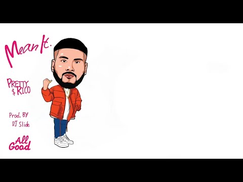 Pretty Rico - Mean It (Lyric Video)