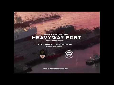 BASEK X WAWYENELAIRE   - !! HEAVYWAYPORT !!