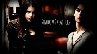 Shadow Preachers | Damon and Elena