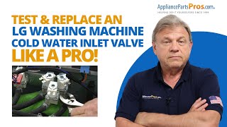 How to Fix Your LG Washer When It Won't Fill with Cold Water