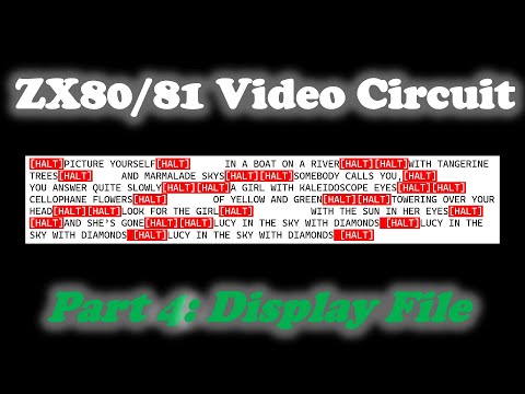 ZX81 Video Circuit Part 4: Display Files