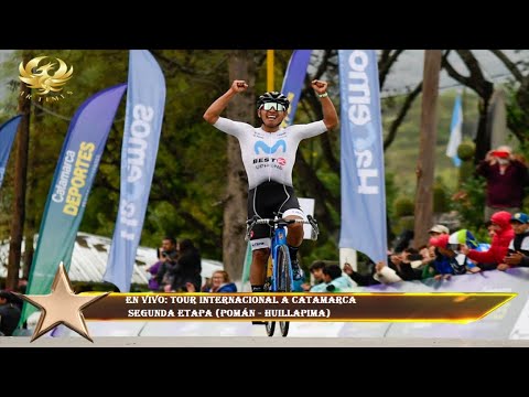 EN VIVO: Tour Internacional a Catamarca  Segunda Etapa (Pomán - Huillapima)