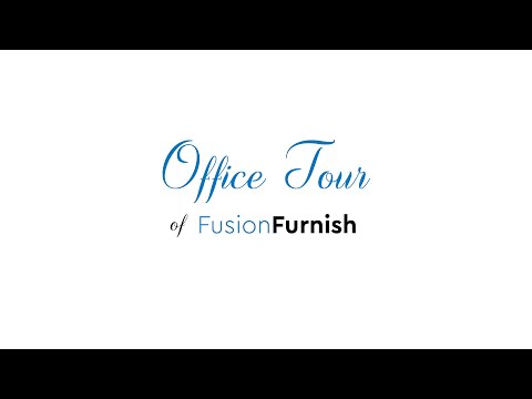 Welcome to Our Exciting Office Tour | Fusion Furnish