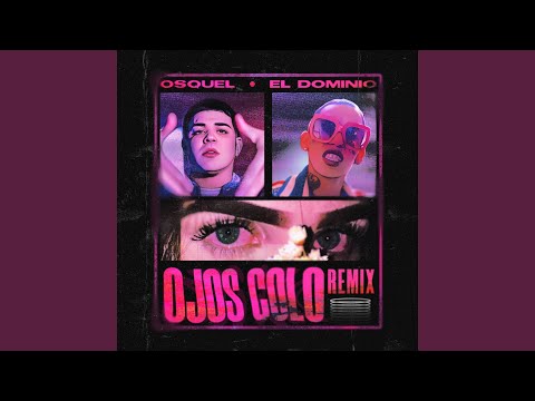 Ojos Colo (Remix)