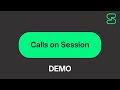Session Tutorial: How to make a call