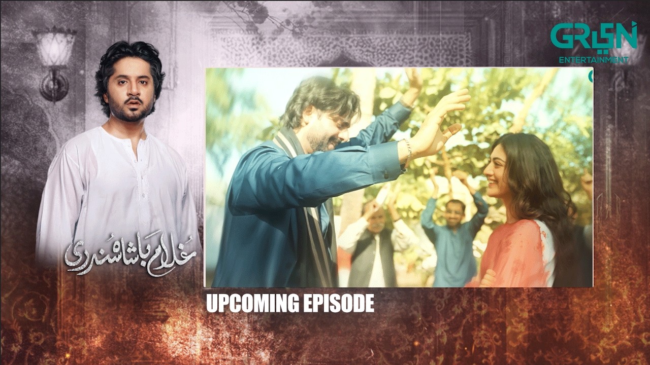 Ghulam Bashah Sundri Upcoming Episode 28 | Imran Ashraf - Hina Afridi - Zaviyar Nauman | Green TV