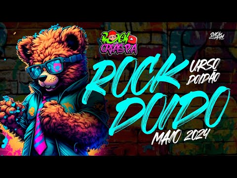 SET ROCK DOIDO (U R S O  D O I D Ã O) MAIO/JUNHO 2024 - @RockDosCrias #rockdoido #rockdoido2024