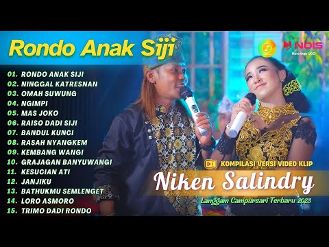 NIKEN SALINDRY FT LEK DOEL  - RONDO ANAK SIJI | KOMPILASI LANGGAM CAMPURSARI FULL ALBUM TERBARU 2023