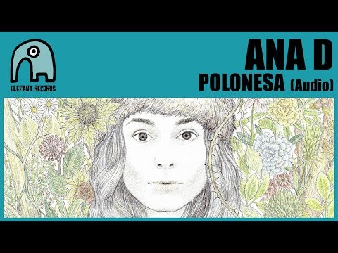 ANA D - Polonesa [Audio]