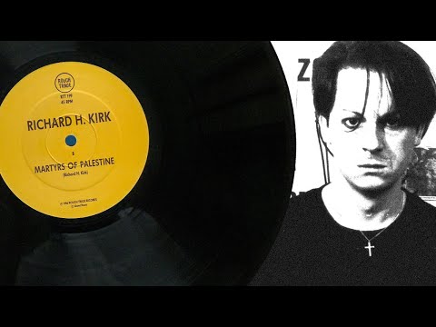 Richard H. Kirk - Martyrs of Palestine (12" single)