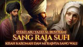 Download lagu KISAH SANG RAJA SUFI ABU YAZID AL BUSTHAMI DAN KAROMAHNYA. mp3