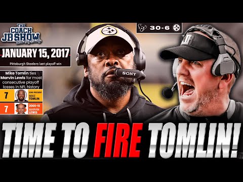 The Coach JB Show With Big Smitty | Time To FIRE Mike Tomlin!