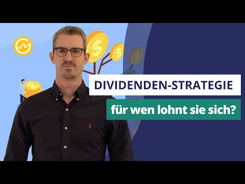 Dividenden-Strategie – Für wen lohnt sie sich?