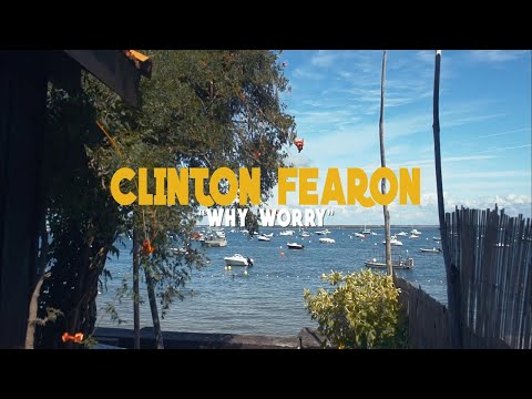 📺 Clinton Fearon - Why Worry [Official Video]