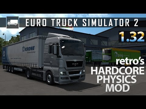 ETS2 1.32 - [Mod Review] - Retro's Hardcore Physics Mod - The Most Realistic Physics Mod