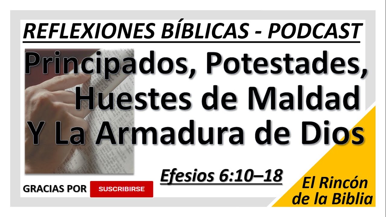 Principados, Potestades, Huestes de Maldad y la Armadura de Dios