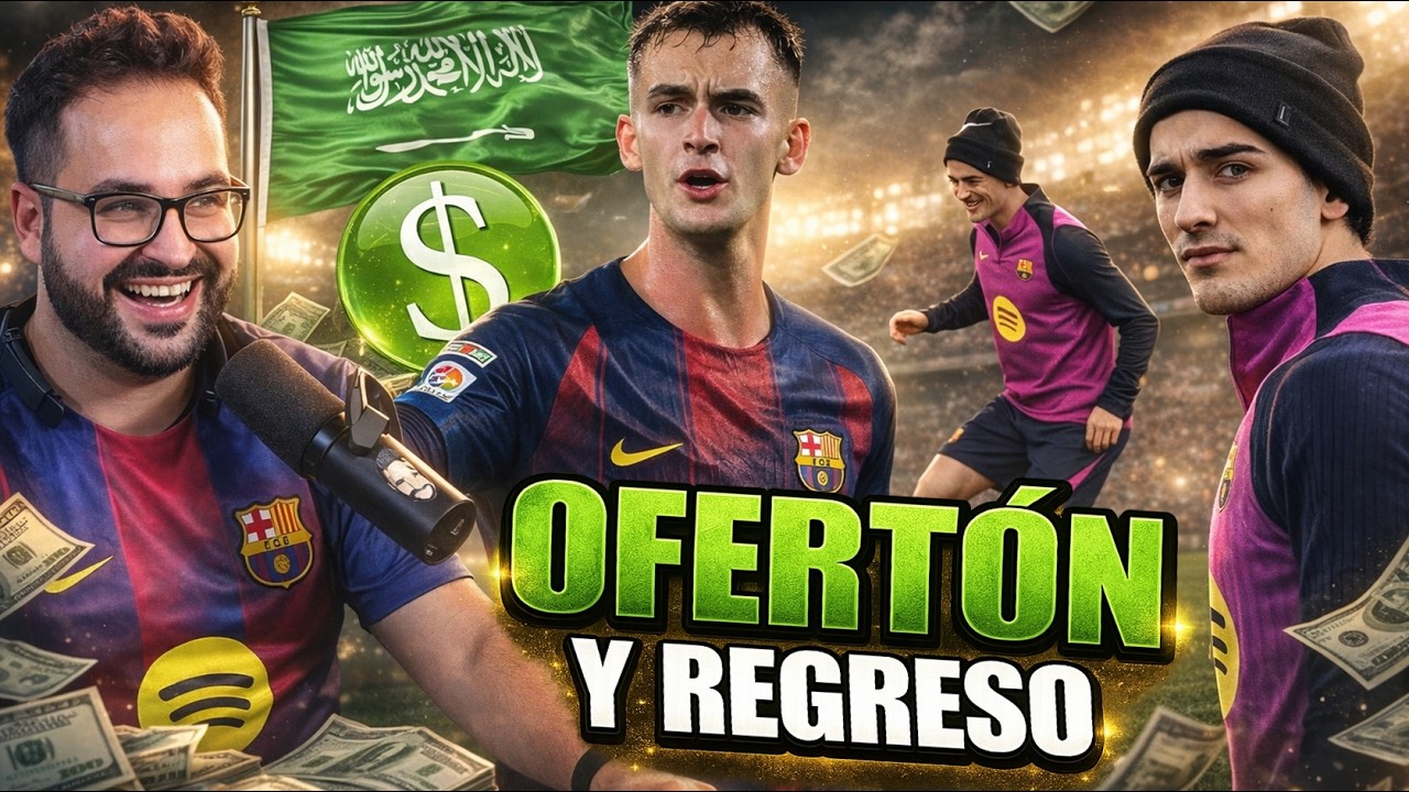 🚨OFERTÓN de ARABIA por CASADÓ ¡40 MILLONES! - ¡Y GAVI ENTRENA con el GRUPO!