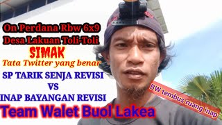Download lagu 🔴On Perdana RBW 6x9 Lakuan Toli-Toli‼️ Sp Tarik Senja Revisi Vs Inap Bayangan Revisi‼️ mp3