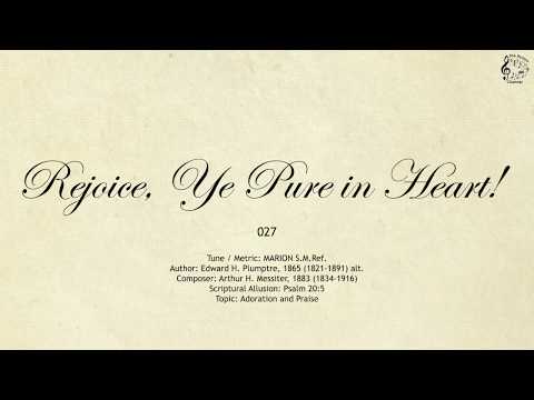 027 Rejoice Ye Pure in Heart || SDA Hymnal || The Hymns Channel