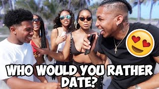 WHO WOULD YOU RATHER DATE??? ft. Deshae Frost