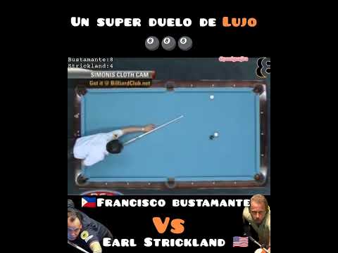 EARL STRICKLAND 🇺🇲(LA PERLA) VS 🇵🇭(DJANGO) FRANCISCO BUSTAMANTE 😱😱😱🎱💥 UN SUPER DUELO 💥