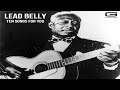 Lead Belly Ten Songs For You GR 088 22 Full Album