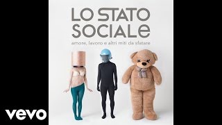 Lo Stato Sociale - Niente Di Speciale