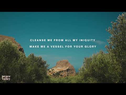VESSELS (Official Lyric Video) - Peace Valley Music