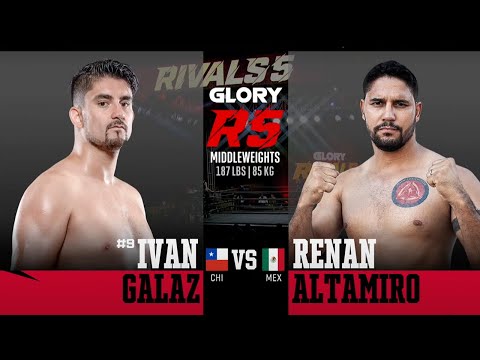 GLORY Rivals 5: Ivan Galaz vs. Renan Altamiro - Full Fight