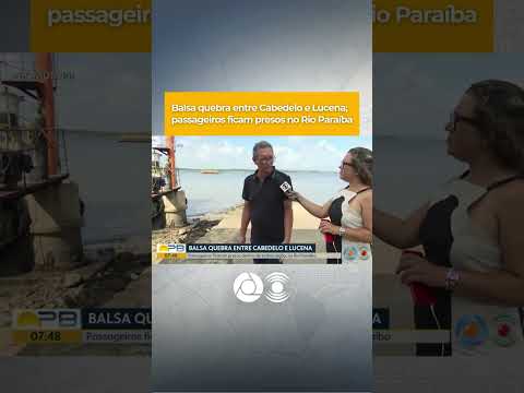 Balsa quebra entre Cabedelo e Lucena; passageiros ficam presos no Rio Paraíba