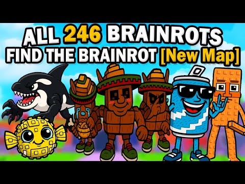 ALL 246 Brainrot Locations! 🧠 NEW MAP FULL GUIDE | Find the Brainrot (Roblox)