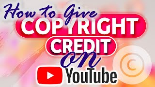 How to Give Copyright Credit to Music on YouTube Videos | 2024