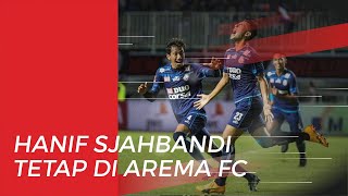 Hanif Sjahbandi Benarkan Kabar Dirinya akan Tetap Bersama Arema FC