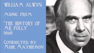 William Alwyn: music from 