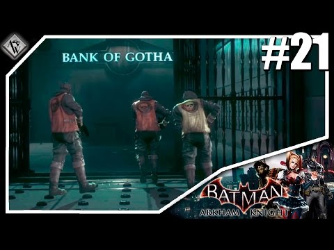 #21 - Batman Arkham Knight -Assalto ao banco de Gotham ! (Playstation 4 - GamePlay Pt-Br)