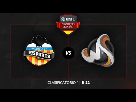 Valencia CF vs. wSystem e-Sports - R-32 - ESL Masters Madrid 2016 - Clasificatorio #1