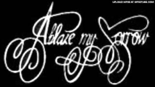 Ablaze My Sorrow - Denial (The Way Of The Strong)